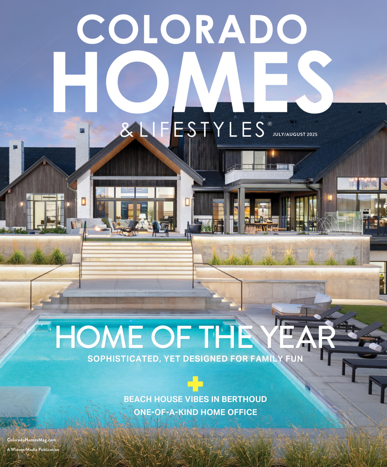 Chlcoverjulaug2025-1271x1536: Colorado Homes & Lifestyles magazine cover showing a modern home with pool, large windows, outdoor seating, and landscaping. Headlines include "Home of the Year" and additional featured articles.