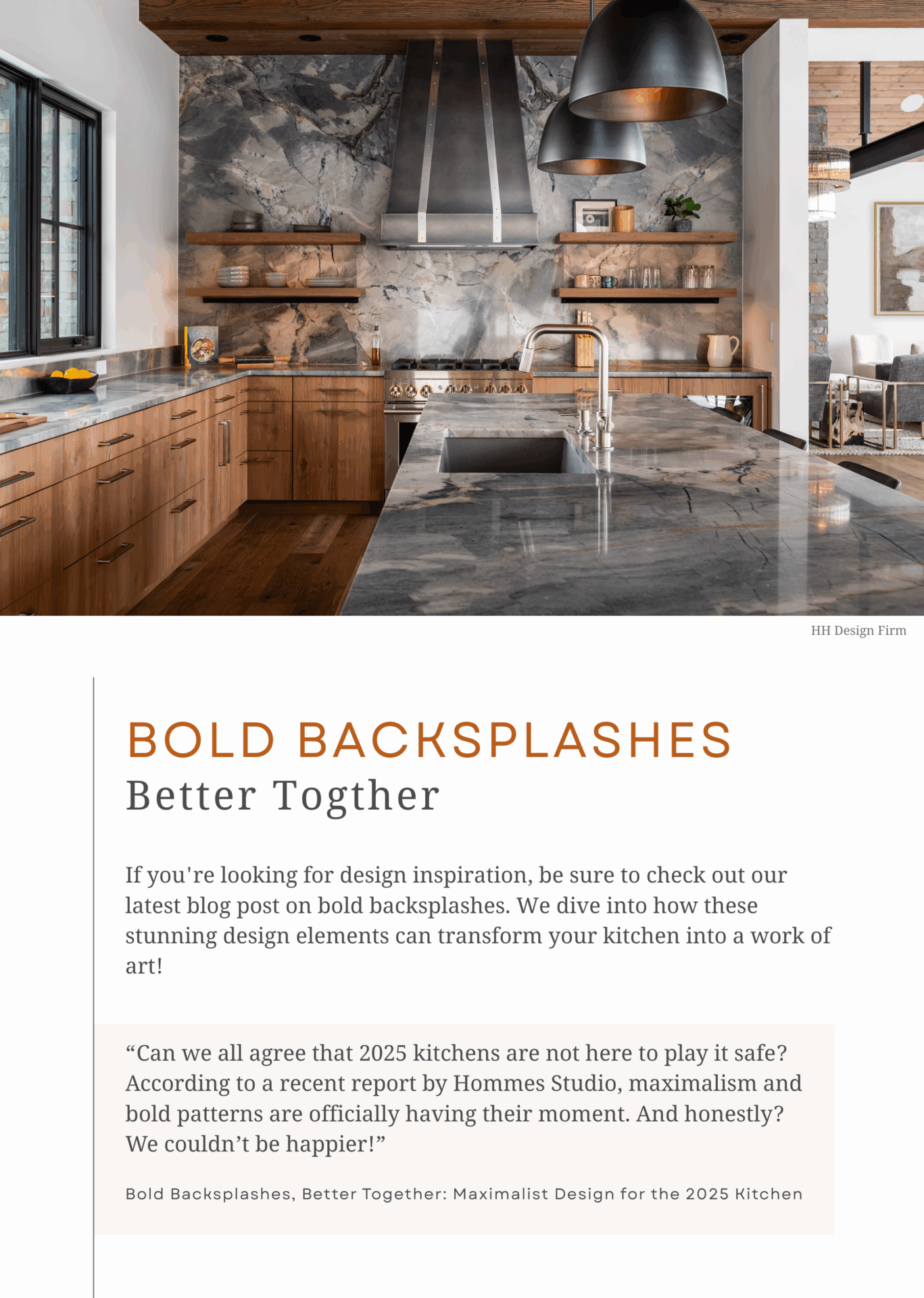 BOLD BACKSPLASHES<br />
Better Together. If you're looking for design inspiration, be sure to check out our latest blog post on bold backsplashes. We dive into how these stunning design elements can transform your kitchen into a work of art!“Can we all agree that 2025 kitchens are not here to play it safe? According to a recent report by Hommes Studio, maximalism and bold patterns are officially having their moment. And honestly? We couldn’t be happier!”</p>
<p>Bold Backsplashes, Better Together: Maximalist Design for the 2025 Kitchen